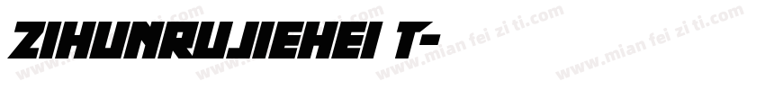 zihunrujiehei T字体转换